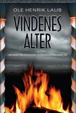Cover for Ole Henrik Laub · Vindenes alter (Indbundet Bog) [1. udgave] [Indbundet] (2011)