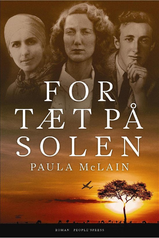 Cover for Paula McLain · For tæt på solen (Indbundet Bog) [1. udgave] (2016)