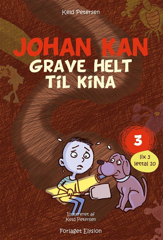Cover for Keld Petersen · Johan kan 4: Johan kan - grave helt til Kina (Gebundenes Buch) [1. Ausgabe] (2014)