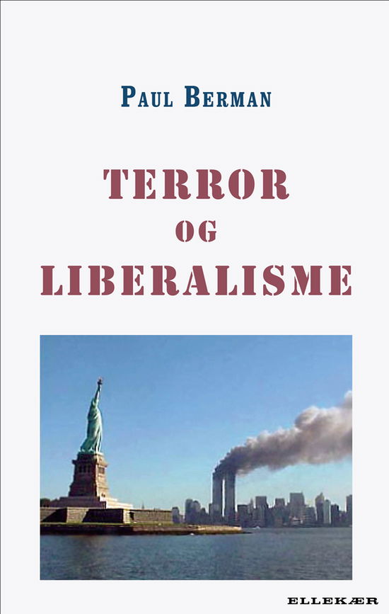 Cover for Paul Berman · Terror og liberalisme (Sewn Spine Book) [1. wydanie] (2011)