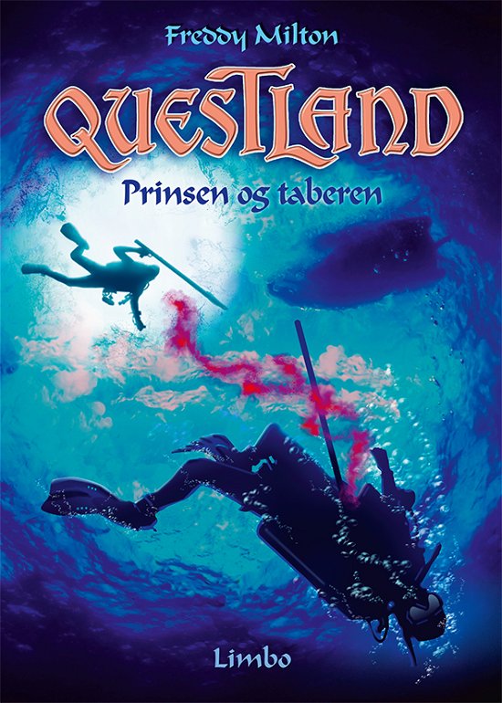 Cover for Freddy Milton · Questland - Prinsen og taberen (Hæftet bog) [1. udgave] (2013)