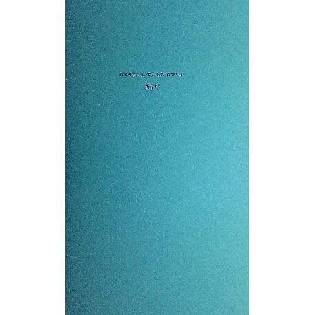 Sur - Ursula K. Le Guin - Bücher - Forlaget Virkelig - 9788793499126 - 20. Februar 2017