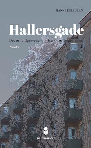 Cover for Hanne Deleuran · Hallersgade (Sewn Spine Book) [1er édition] (2022)