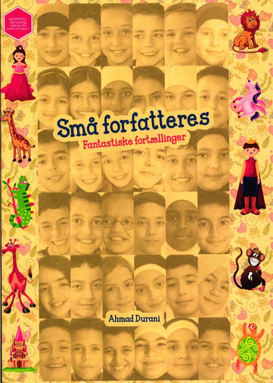 Cover for Ahmad Durani · Små forfatteres fantastiske fortællinger (Sewn Spine Book) [1º edição] (2014)