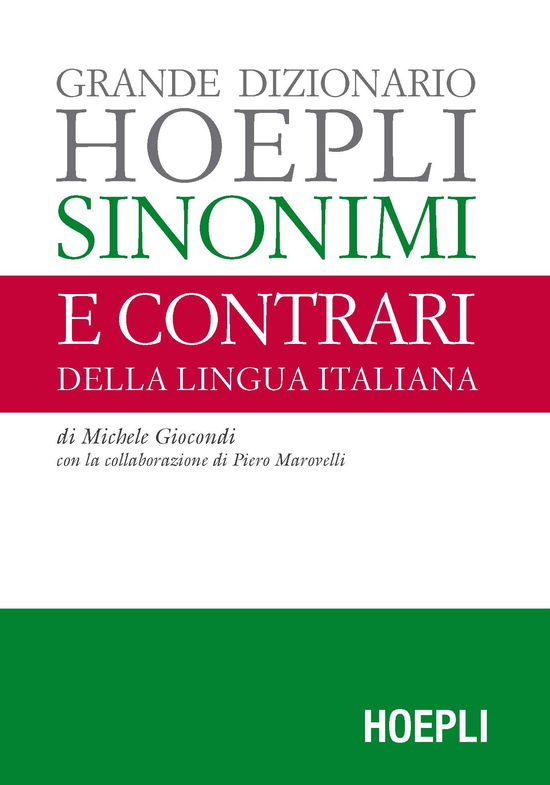 Cover for Michele Giocondi · Grande Dizionario Hoepli Sinonimi E Contrari Della Lingua Italiana (Book)