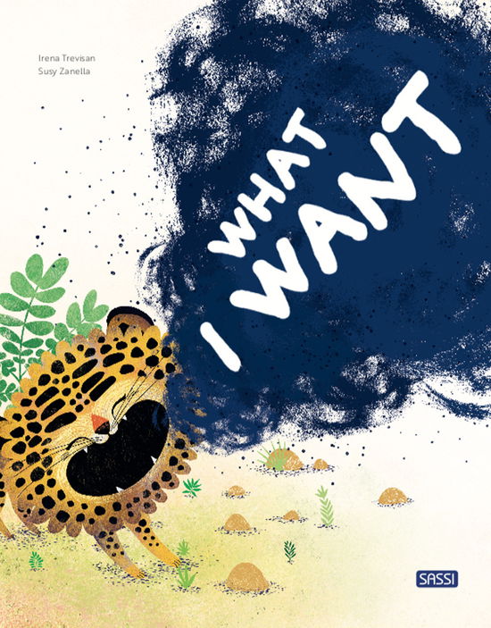 Cover for Irena Trevisan · What I Want. Ediz. A Colori (Book)