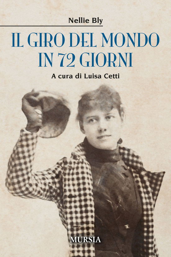 Cover for Nellie Bly · Il Giro Del Mondo In 72 Giorni (Buch)