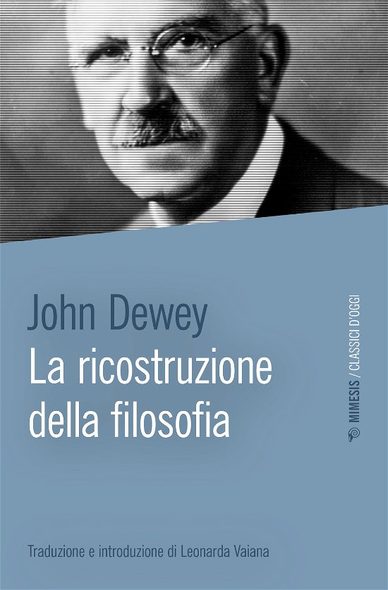 Cover for John Dewey · La Ricostruzione Della Filosofia (Book)