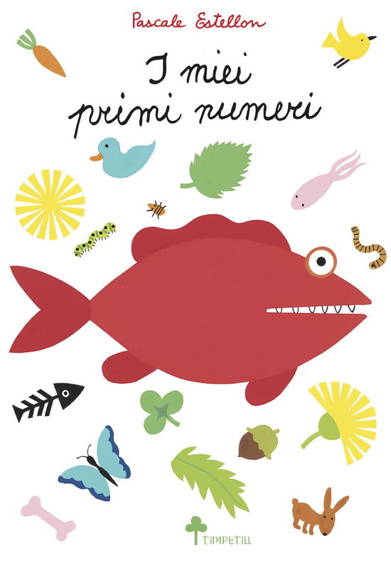 Cover for Pascale Estellon · I Miei Primi Numeri. Ediz. A Colori (Book)