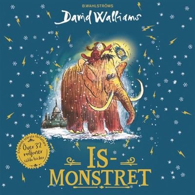 Cover for David Walliams · Ismonstret (Lydbok (MP3)) (2019)