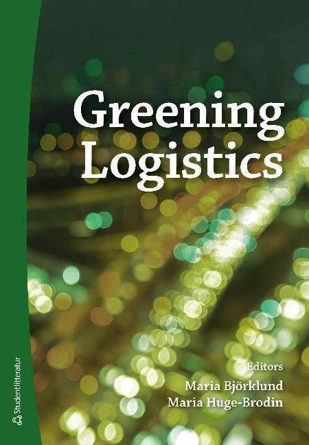 Cover for Francisco Ortega · Greening logistics (Book) (2017)