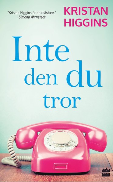 Cover for Kristan Higgins · Inte den du tror (Paperback Book) (2017)