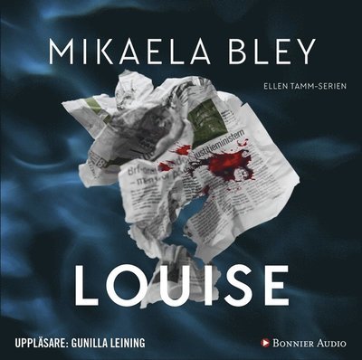 Cover for Mikaela Bley · Ellen Tamm: Louise (Lydbok (MP3)) (2018)