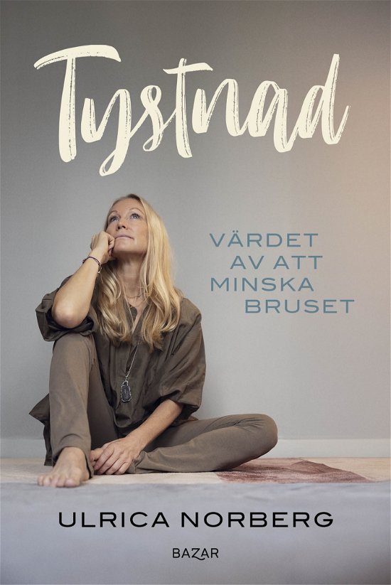 Cover for Ulrica Norberg · Tystnad : Värdet av att minska bruset (Kartor) (2024)