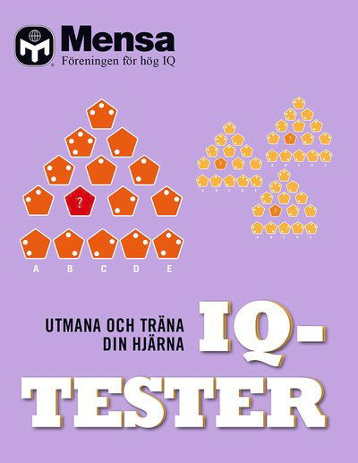 Mensa IQ-tester; utmana och testa din hjärna - Richard Cater - Bücher - Tukan Förlag - 9789180377126 - 20. März 2023