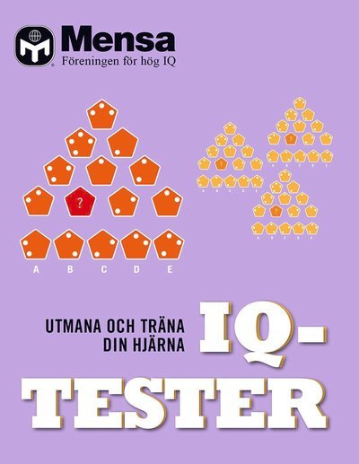 Mensa IQ-tester; utmana och testa din hjärna - Richard Cater - Bøker - Tukan Förlag - 9789180377126 - 20. mars 2023