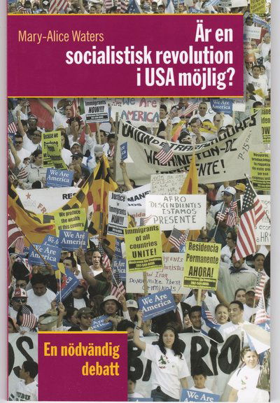 Cover for Mary-Alice Waters · Är en socialistisk revolution i USA möjlig? : en nödvändig debatt (Paperback Book) (2010)