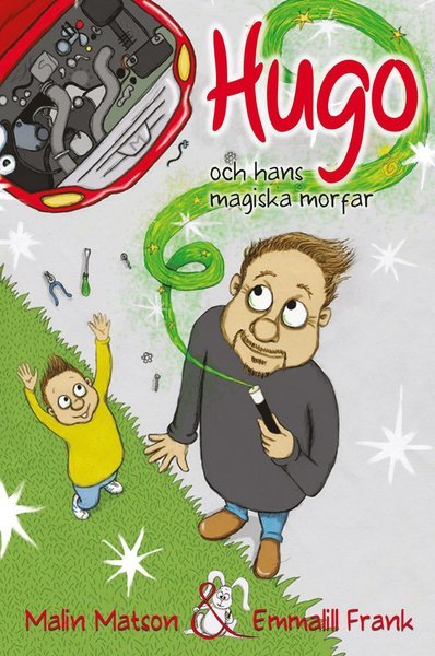 Cover for Emmalill Frank · Hugo: Hugo och hans magiska morfar (Gebundesens Buch) (2017)