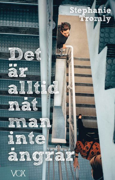 Digby: Det är alltid nåt man inte ångrar - Stephanie Tromly - Books - Vox by Opal - 9789188665126 - April 24, 2019