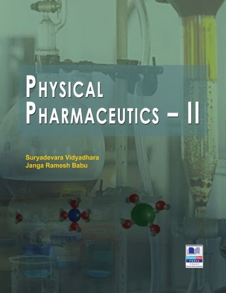 Cover for S Vidyadhara · Physical Pharmaceutics - II (Hardcover Book) [St edition] (2016)