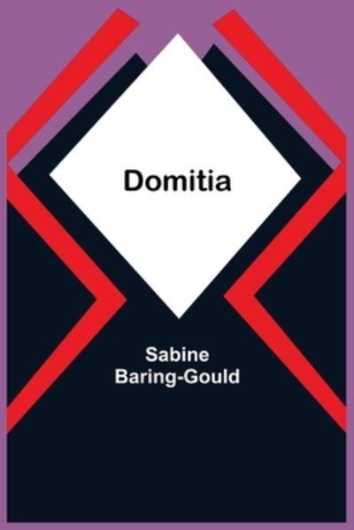 Cover for Sabine Baring-Gould · Domitia (Taschenbuch) (2021)