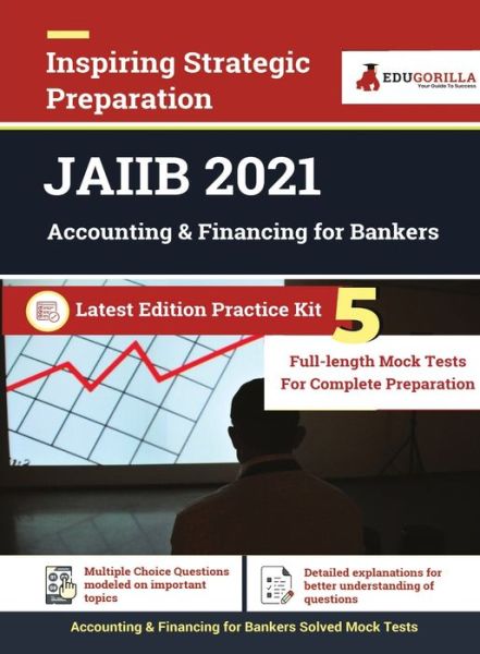 Cover for MR Rohit Manglik · Accounting and Finance for Bankers for JAIIB Exam 2021 (Paper 2) 5 Full-length Mock Tests (Solved) Latest Pattern Kit (Paperback Book) (2022)