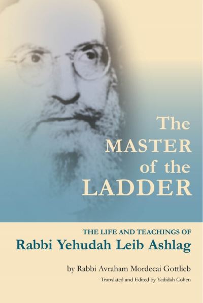 Cover for Rabbi Avraham Gottlieb · The Master of the Ladder (Paperback Book) (2020)