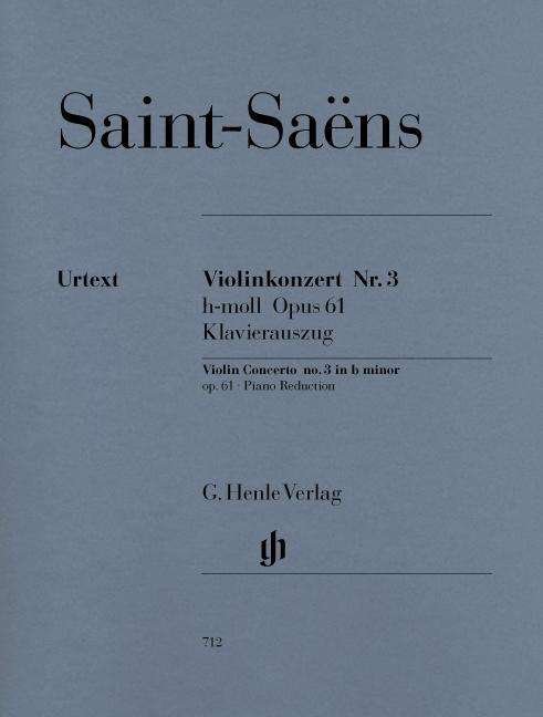 Vi.kon.3 h-Moll.61,Kl.HN712 - Saint-Saens - Bücher - SCHOTT & CO - 9790201807126 - 6. April 2018