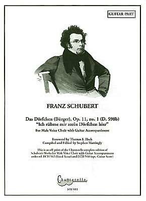 Cover for Franz Schubert · Franz Schubert: Das Dorfchen (Burger), Op. 11, No. 1 (D. 598b) &quot;Ich Ruhme Mir Mein Dorfchen Hier&quot; (Partitur) (2011)