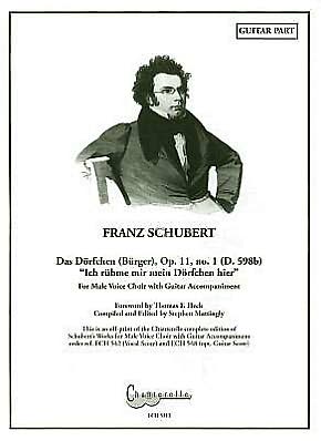 Cover for Franz Schubert · Franz Schubert: Das Dorfchen (Burger), Op. 11, No. 1 (D. 598b) &quot;Ich Ruhme Mir Mein Dorfchen Hier&quot; (Sheet music) (2011)