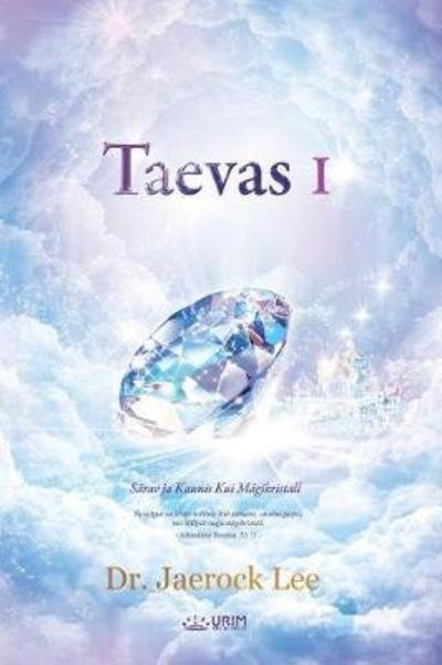 Cover for Dr Jaerock Lee · Taevas I: Heaven I (Estonian) (Paperback Bog) (2018)