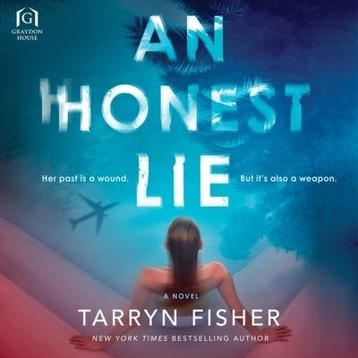 An Honest Lie Lib/E - Tarryn Fisher - Muzyka - Graydon House - 9798200864126 - 26 kwietnia 2022