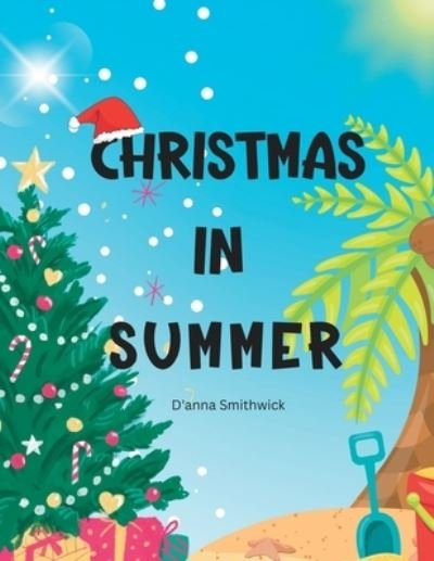 Cover for Gemeale Smithwick · Christmas in Summer (Buch) (2022)