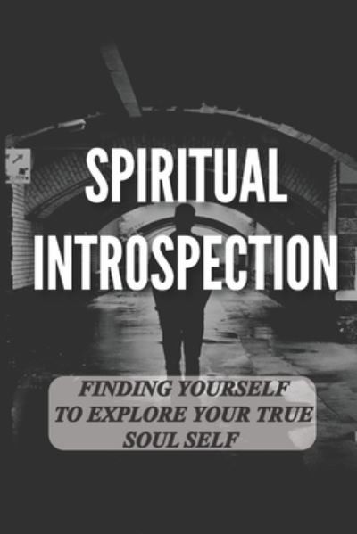 Cover for Ma Gisondi · Spiritual Introspection (Paperback Book) (2021)