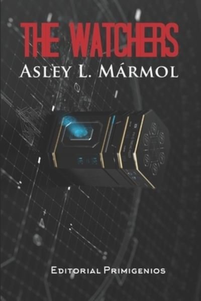 Cover for Asley L Marmol · The Watchers (Paperback Book) (2020)