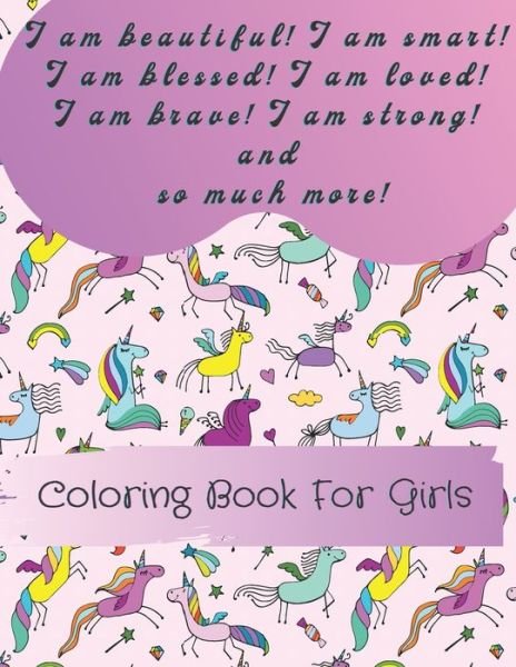 Cover for Power Of Gratitude · I am beautiful, smart, blessed, loved, brave, strong! and so much more!: A Coloring Book for Girls (Pocketbok) (2021)