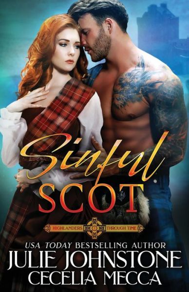 Cover for Cecelia Mecca · Sinful Scot - Highlanders Through Time (Paperback Book) (2020)