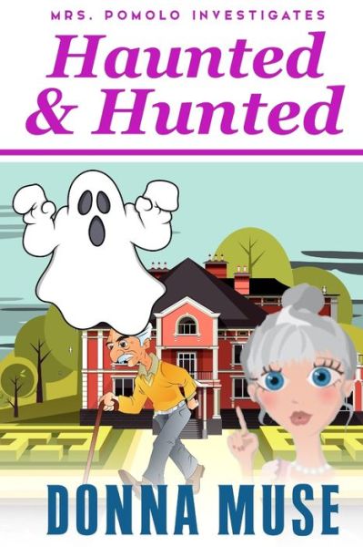 Cover for Donna Muse · Haunted &amp; Hunted (Paperback Book) (2020)