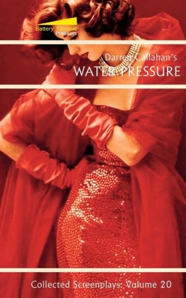 Water Pressure - Darren Callahan - Livros - Independently Published - 9798663533126 - 9 de agosto de 2020