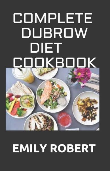 Cover for Emily Robert · Complete Dubrow Diet Cookbook (Paperback Book) (2020)