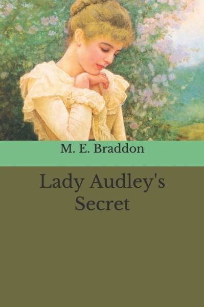 Cover for M E Braddon · Lady Audley's Secret (Paperback Book) (2020)