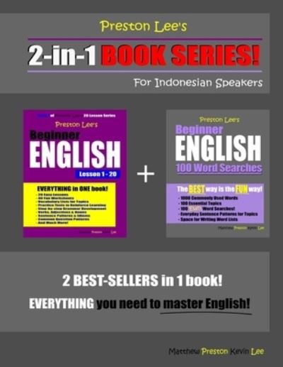 Cover for Matthew Preston · Preston Lee's 2-in-1 Book Series! Beginner English Lesson 1 - 20 &amp; Beginner English 100 Word Searches For Indonesian Speakers (Pocketbok) (2020)