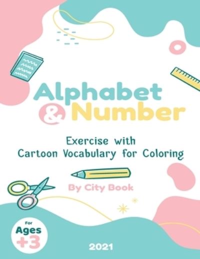 Cover for City Book · Alphabet and Numbers exercise with cartoon coloring (Pocketbok) (2021)