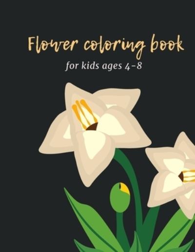 Cover for Raouf Book · Flower coloring book for kids ages 4-8: Cute and Playful Patterns Coloring Book 170 pages (8.5 x 11 inches). (Paperback Book) (2021)