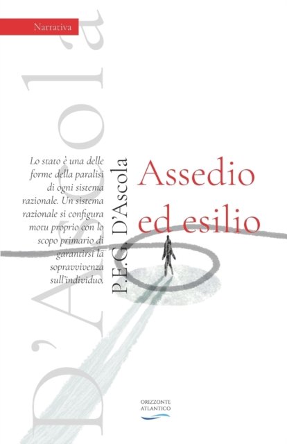 Cover for P E G D'Ascola · Assedio ed esilio (Paperback Book) (2021)
