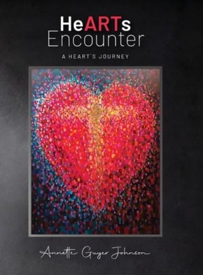 Cover for Annette Johnson · HeARTs Encounter (Book) (2023)