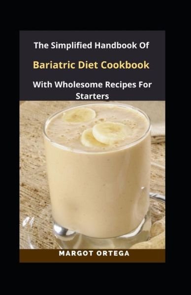 Cover for Noam Chomsky · The Simplified Handbook Of Bariatric Diet Cookbook With Wholesome Recipes For Starters (Pocketbok) (2022)