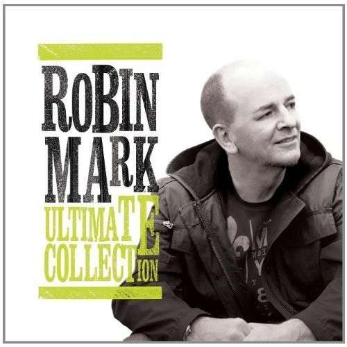 Cover for Robin Mark · Ultimate Collection (CD) (2014)