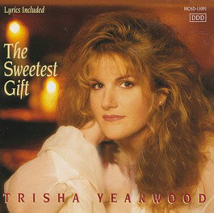 Cover for Trisha Yearwood · Trisha Yearwood -The Sweetest Gift (CD) (1994)