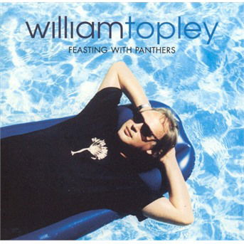 Cover for William Topley · Feasting With Panthers (CD)